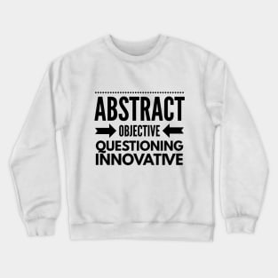 INTP Abstract Objective Questioning Innovative Crewneck Sweatshirt